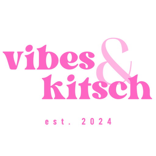 Vibes & Kitsch